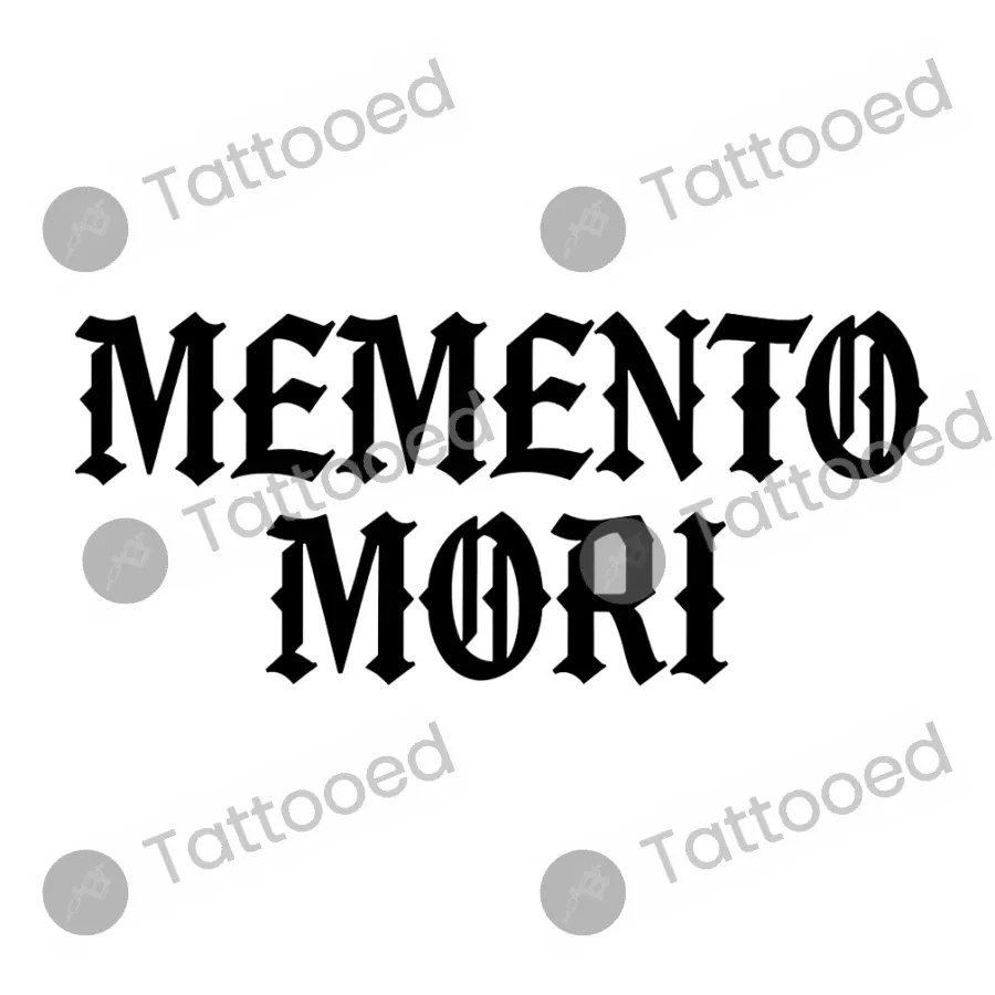 Memento Mori, lettering tattoo flash design