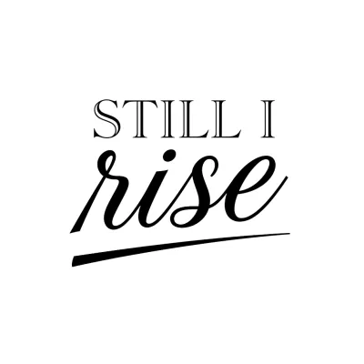Still I Rise, Lettering tattoo flash design