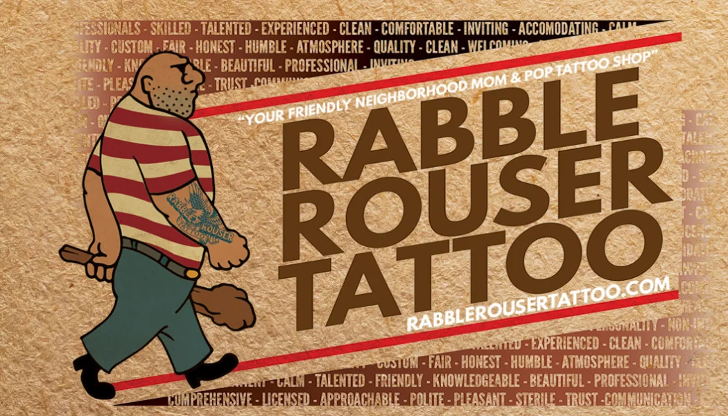 Rabble Rouser Tattoo photo